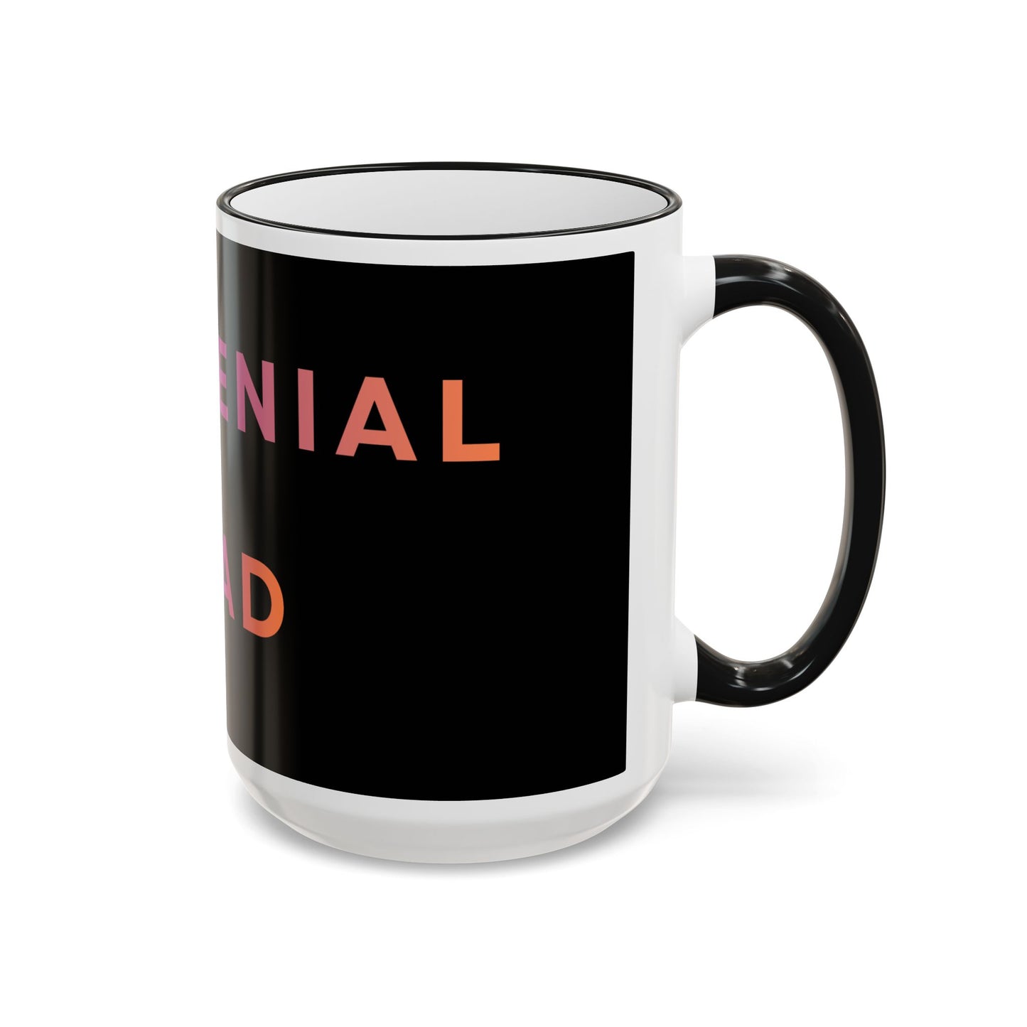 Millennial Dad Accent Rim Coffee Mug – Fathers 15oz