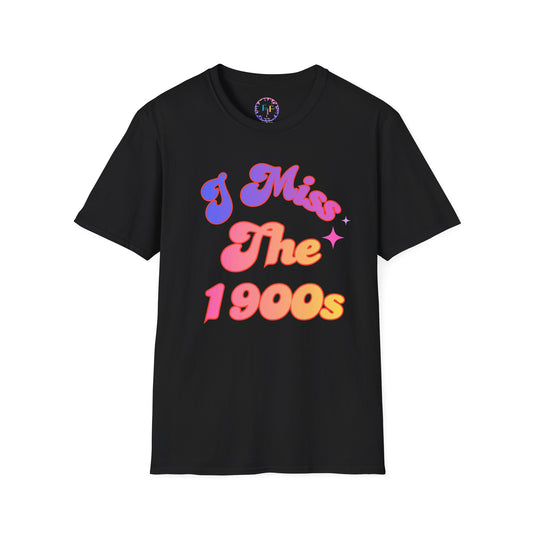 I Miss The 1900s Retro Graphic T-Shirt