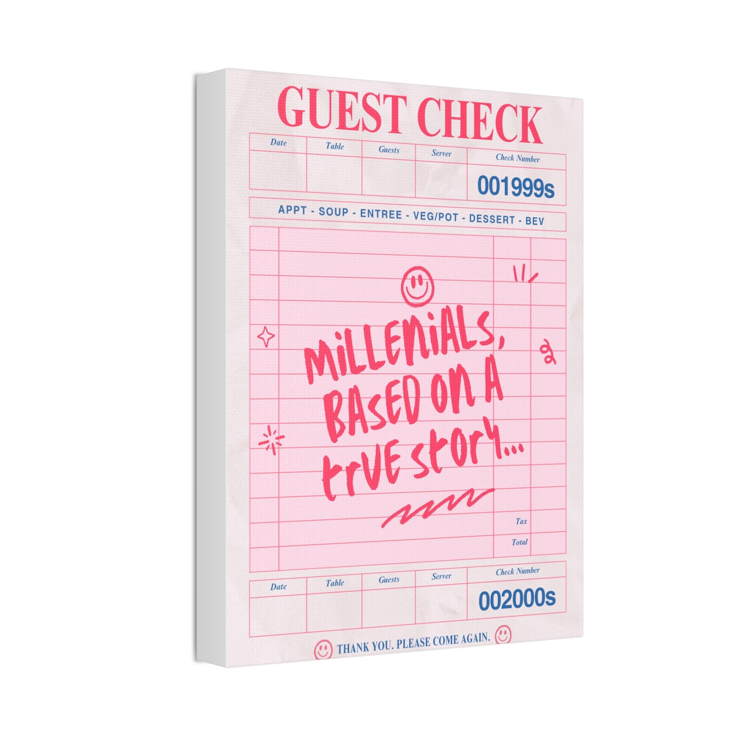 Canvas Print — "Millennials, Based on a True Story" Guest Check Art