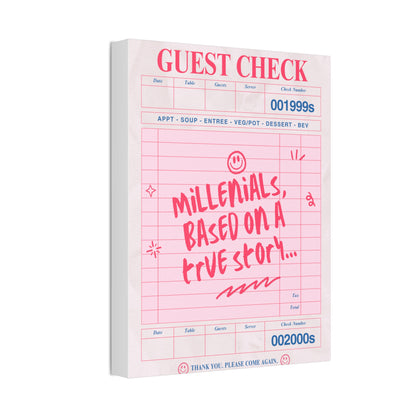 Canvas Print — "Millennials, Based on a True Story" Guest Check Art
