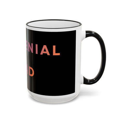 Millennial Dad Accent Rim Coffee Mug –  Fathers 15oz