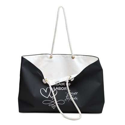Weekender Bag — 'Darling I Do Not Dream of Labor' Script Travel Tote (Black)