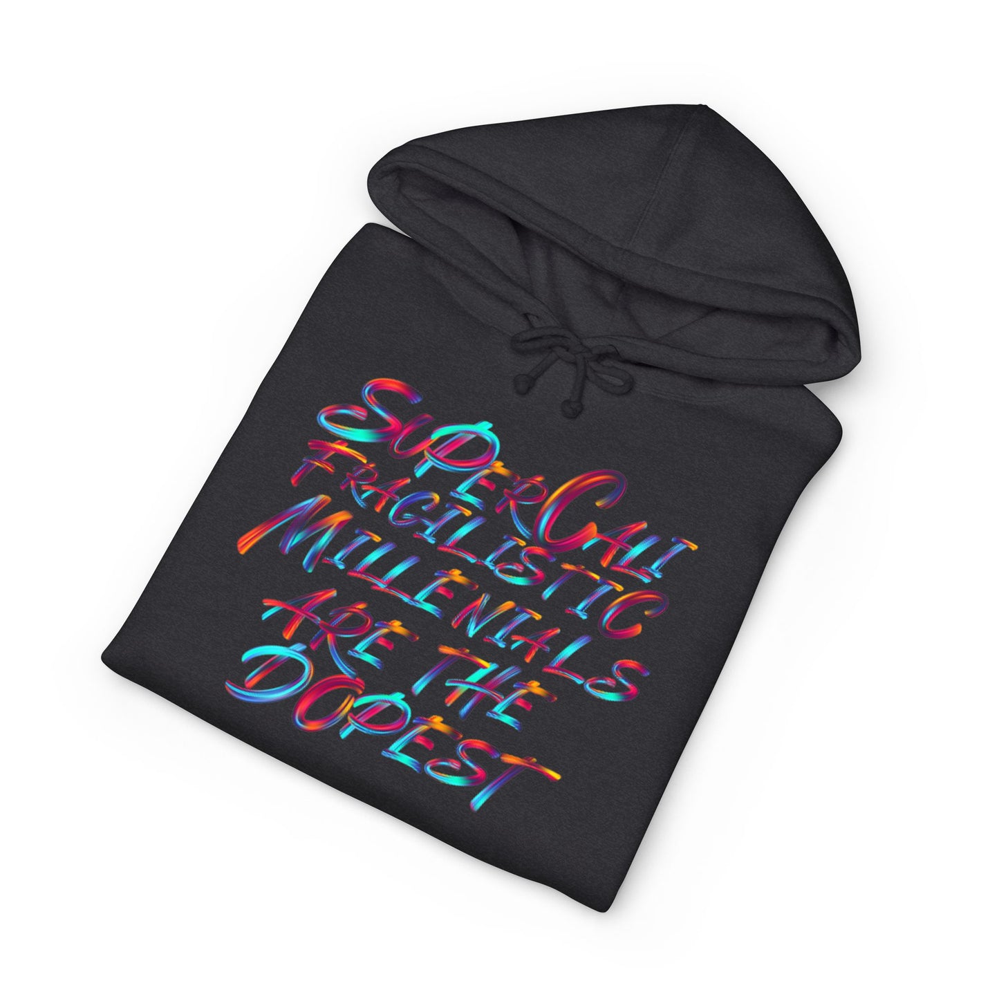 'Supercalifragilistic' Hoodie