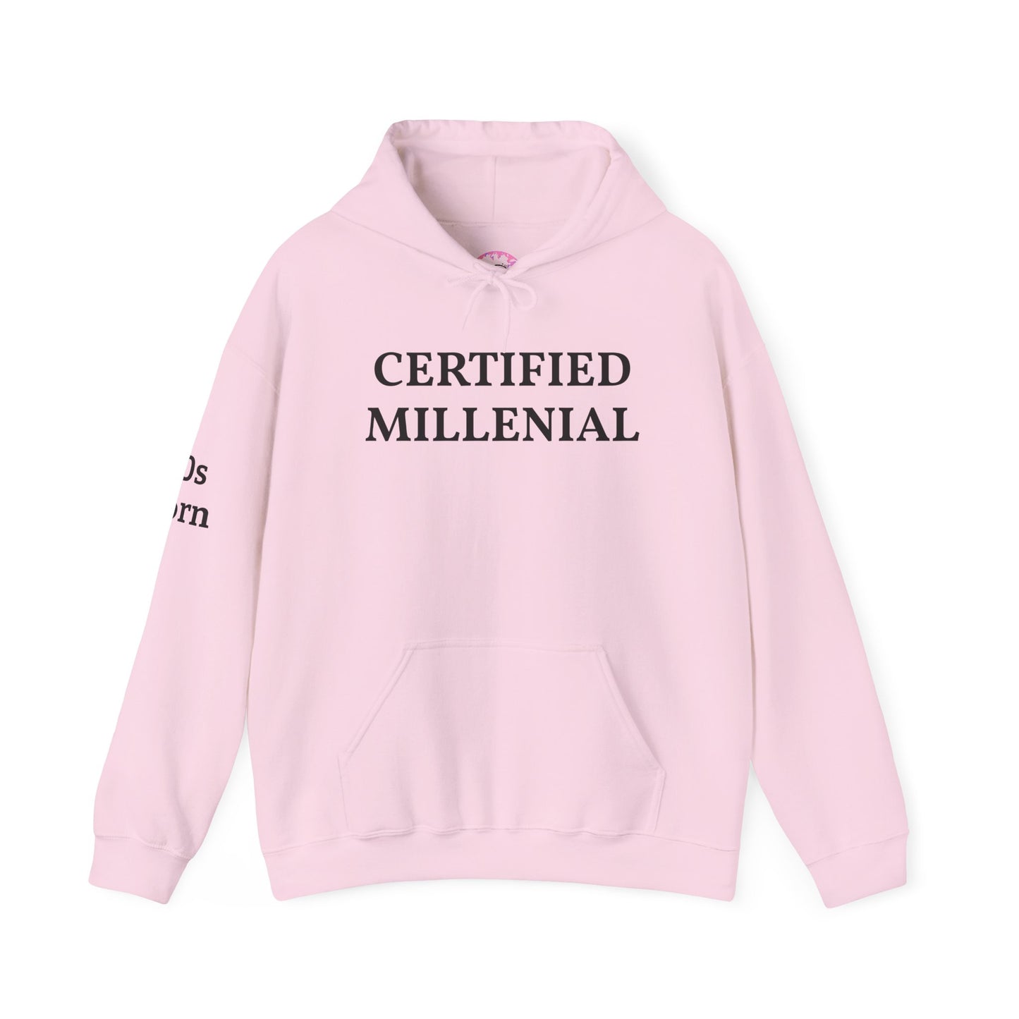 Certified Millennial Hoodie — '80s Born/90s Born Nostalgia Sweatshirt