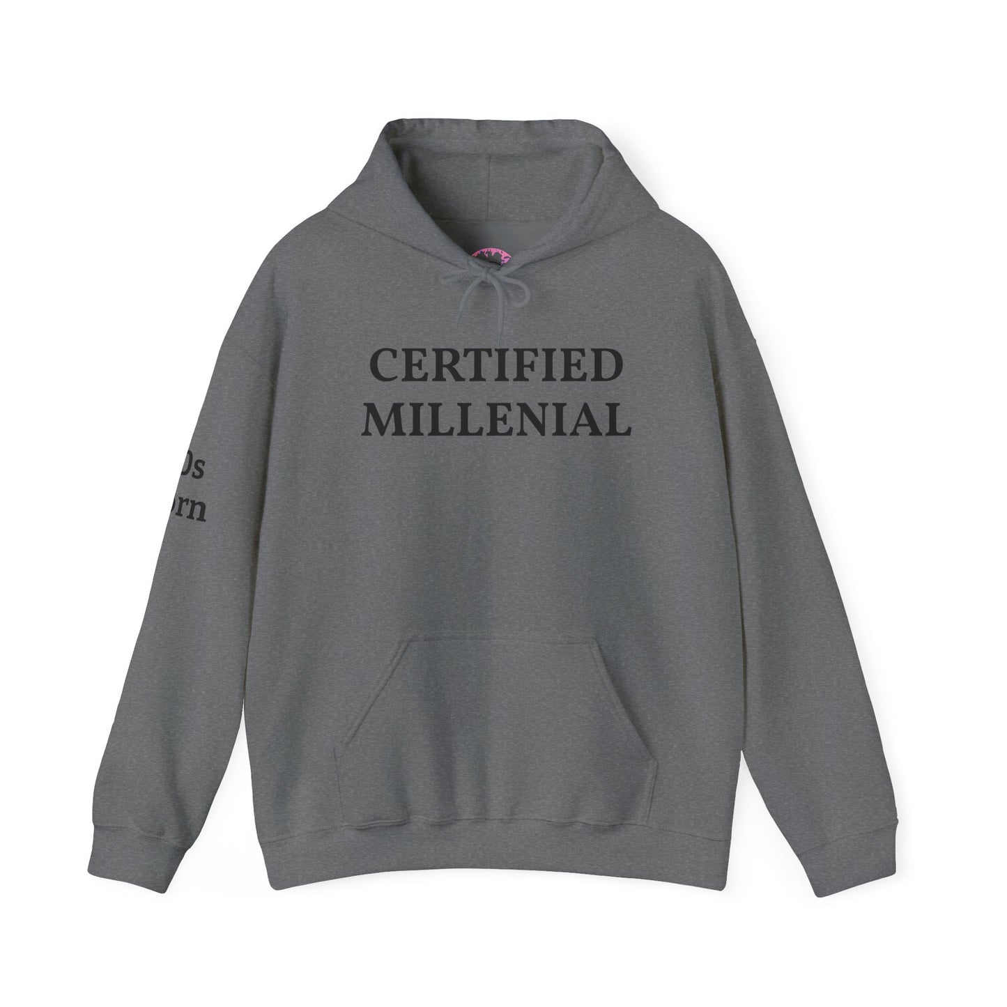 Certified Millennial Hoodie — '80s Born/90s Born Nostalgia Sweatshirt